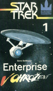 DeWeese, Gene: ENTERPRISE V OHROŽENÍ