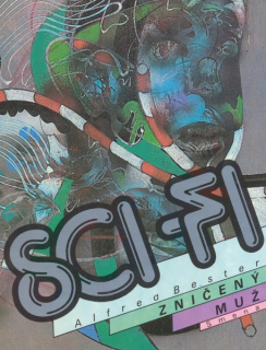 Bester, Alfred: ZNIČENÝ MUŽ