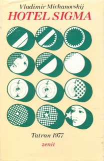 Michanovskij, Vladimír: HOTEL SIGMA