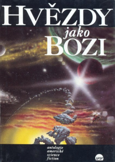 antologie: HVĚZDY JAKO BOZI