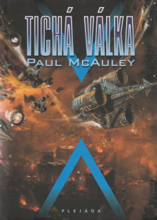 McAuley, Paul: TICHÁ VÁLKA