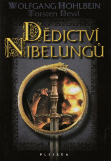Hohlbein, Wolfgang: DĚDICTVÍ NIBELUNGŮ