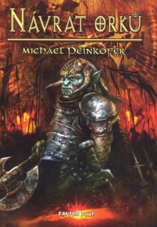 Peinkofer, Michael: NÁVRAT ORKŮ