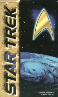 antologie: STAR TREK KLASICKÉ PŘÍBĚHY 02/2