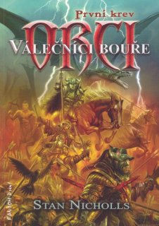 Nicholls, Stan: ORCI - VÁLEČNÍCI BOUŘE