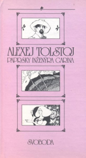 Tolstoj, A.N.: PAPRSKY INŽENÝRA GARINA