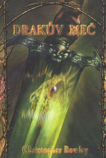 Rowley, Christopher: DRAKŮV MEČ