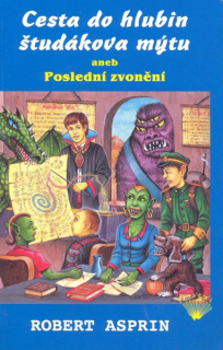 Asprin, Robert: CESTA DO HLUBIN ŠTUDÁKOVA MÝTU