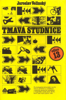 Velinský, Jaroslav: TMAVÁ STUDNICE