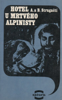 Strugačtí: HOTEL U MRTVÉHO ALPINISTY