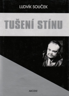 Souček, Ludvík: TUŠENÍ STÍNU