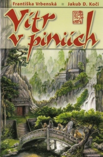 Vrbenská, Františka: VÍTR V PINIÍCH