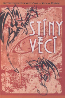 antologie: STÍNY VĚCÍ