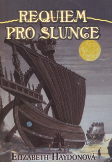 Haydonová, Elizabeth: REQUIEM PRO SLUNCE