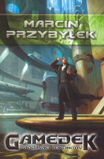 Przybylek, Marcin: PRODAVAČI LOKOMOTIV