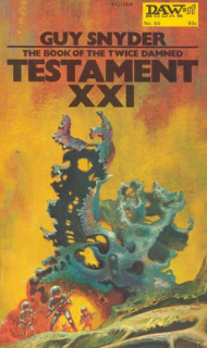 Snyder, Guy: TESTAMENT XXI