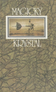 antologie: MAGICKÝ KRYSTAL