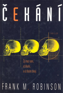 Robinson, Frank M.: ČEKÁNÍ