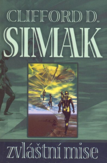 Simak, Clifford: ZVLÁŠTNÍ MISE