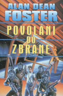 Foster, Alan D.: POVOLÁNI DO ZBRANĚ