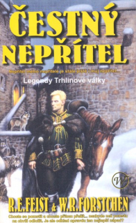 Feist, Raymond E.: ČESTNÝ NEPŘÍTEL