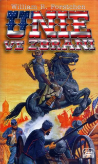 Forstchen, William: UNIE VE ZBRANI