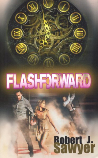 Sawyer, Robert: FLASHFORWARD