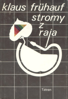Frühauf, Klaus: STROMY Z RAJA
