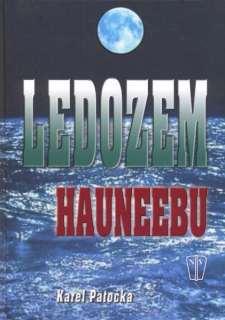 Patočka, Karel: LEDOZEM HAUNEEBU