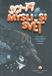 antologie: MYSLI SI SVĚT