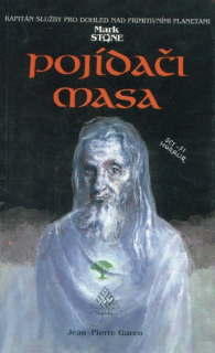 Garen, J-P: POJÍDAČI MASA