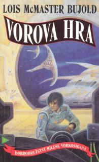 Bujold, Lois: VOROVA HRA