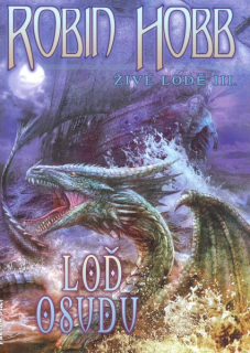 Hobb, Robin: LOĎ OSUDU
