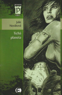Nováková, Julie: TICHÁ PLANETA