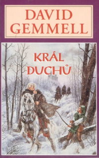Gemmell, David: KRÁL DUCHŮ