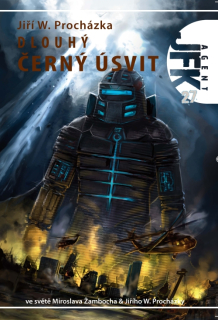 Procházka, Jiří W.: DLOUHÝ ČERNÝ ÚSVIT
