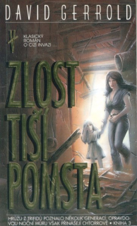 Gerrold, David: ZLOST TIŠÍ POMSTA