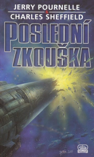 Pournelle, Jerry: POSLEDNÍ ZKOUŠKA