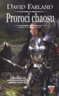 Farland, David: PROROCI CHAOSU