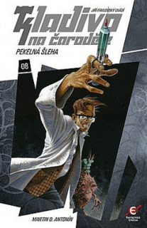 Antonín, Martin: PEKELNÁ ŠLEHA