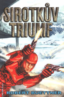 Buettner, Robert: SIROTKŮV TRIUMF