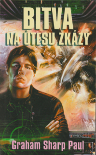 Paul, Graham S.: BITVA NA ÚTESU ZKÁZY