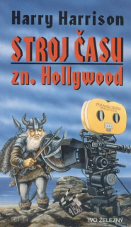 Harrison, Harry: STROJ ČASU ZN. HOLLYWOOD