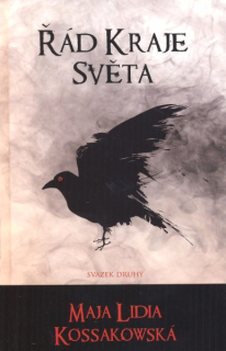 Kossakowska, Maja L.: ŘÁD KRAJE SVĚTA 2