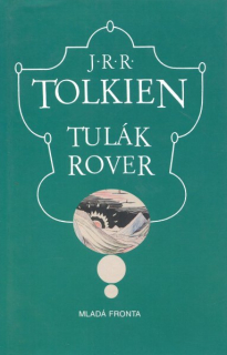 Tolkien, J.R.R.: TULÁK ROVER