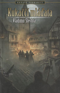 Šlechta, Vladimír: KUKAČČÍ MLÁĎATA