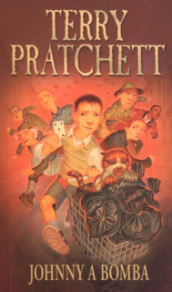 Pratchett, Terry: JOHNNY A BOMBA