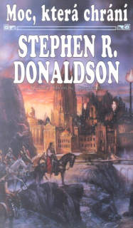 Donaldson, Stephen: MOC, KTERÁ CHRÁNÍ