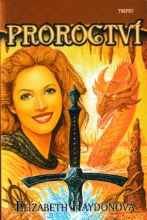 Haydonová, Elizabeth: PROROCTVÍ