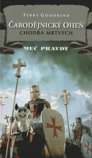 Goodkind, Terry: CHODBA MRTVÝCH